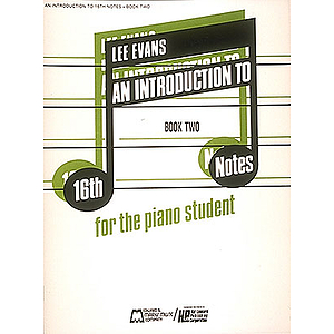 Introduction To 16th Notes - Book 2 - Piano