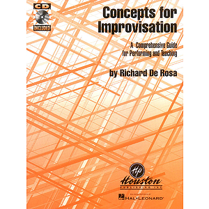 Concepts for Improvisation A Comprehensive Guide for Performing and Teaching