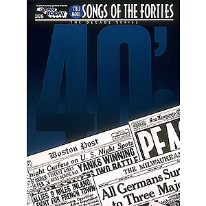 Still More Songs of the 1940's
