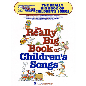 The Really Big Book of Children's Songs