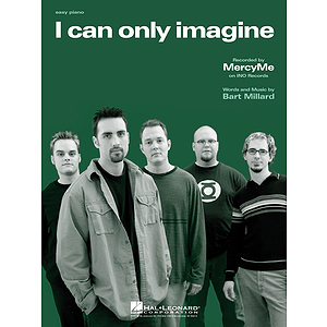 I Can Only Imagine