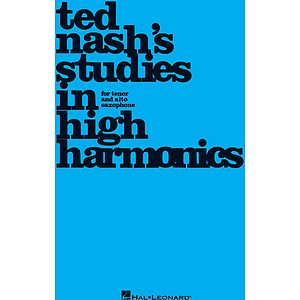 Ted Nash's Studies in High Harmonics