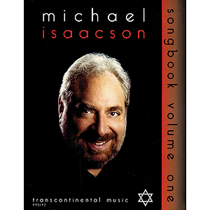 Michael Isaacson Songbook, Volume I