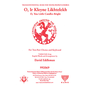 O Ir Kleyne Likhtelekh (O, You Little Candles Bright)