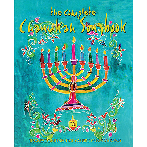 The Complete Chanukah Songbook