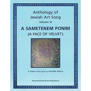 Anthology of Jewish Art Song, Vol. 3: A Sametenem Ponim (A Face of Velvet)