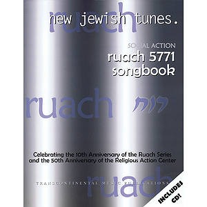 Ruach 5771: New Jewish Tunes - Social Action