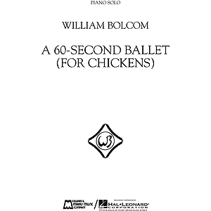 A 60-Second Ballet (For Chickens)