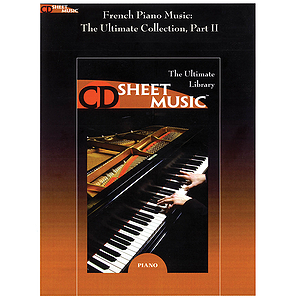 French Piano Music: The Ultimate Collection, Part II