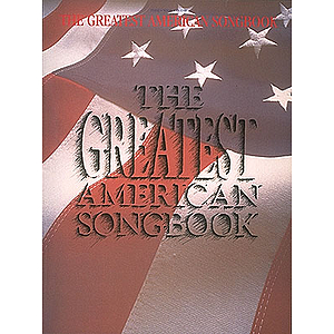 The Greatest American Songbook