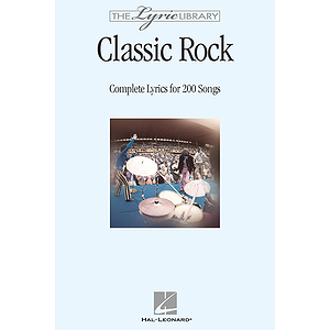 The Lyric Library: Classic Rock