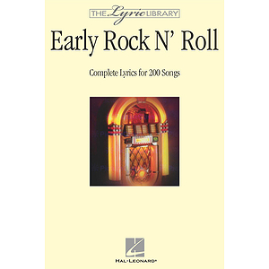 The Lyric Library: Early Rock 'N' Roll