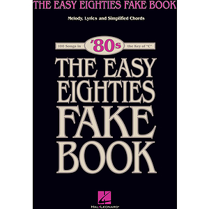 The Easy Eighties Fake Book