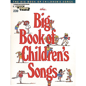 The Big Book of Children's Songs