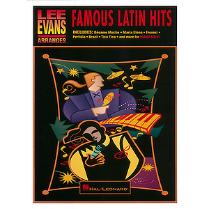 Lee Evans Arranges Famous Latin Hits