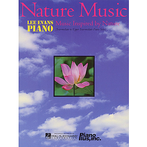 Nature Music - Music Inspired by Nature