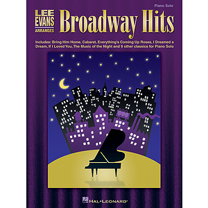 Lee Evans Arranges Broadway Hits