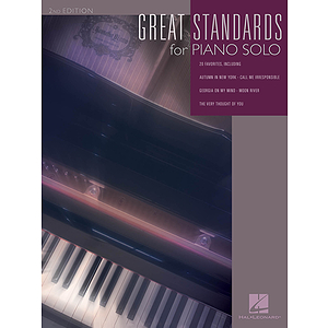 Great Standards for Piano Solo - 2nd Edition