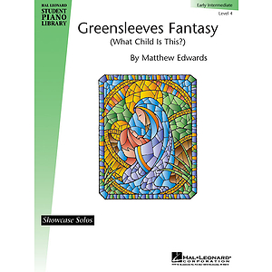 Greensleeves Fantasy (What Child Is This?) - Level 4