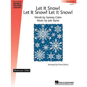 Let It Snow! Let It Snow! Let It Snow!