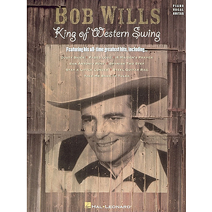 Bob Wills - King of Western Swing
