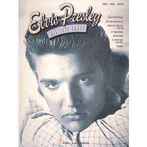 Elvis Presley - His Love Songs