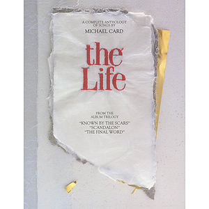 Michael Card - The Life