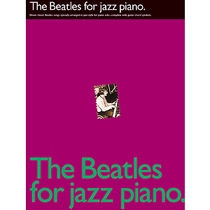 The Beatles For Jazz Piano