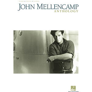 John Mellencamp Anthology