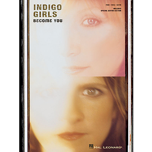 Indigo Girls - Become You