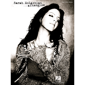 Sarah McLachlan - Afterglow
