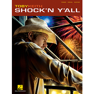 Toby Keith - Shock'n Y'All
