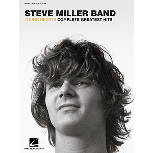 Steve Miller Band - Young Hearts: Complete Greatest Hits