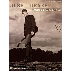 Josh Turner - Long Black Train