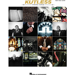 Kutless - Strong Tower
