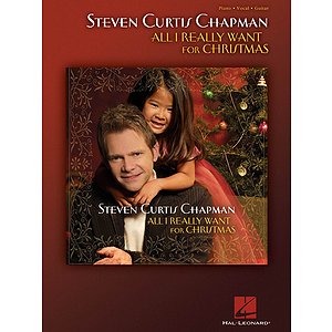 Steven Curtis Chapman - All I Really Want for Christmas