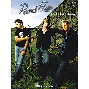 Rascal Flatts - Feels like Today