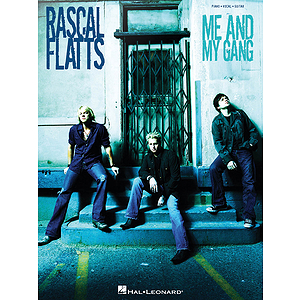 Rascal Flatts - Me and My Gang
