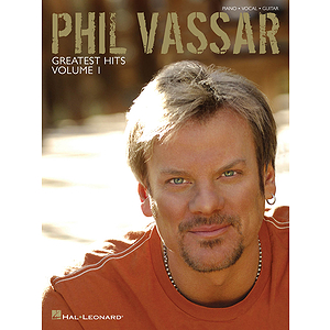 Phil Vassar - Greatest Hits Vol. 1