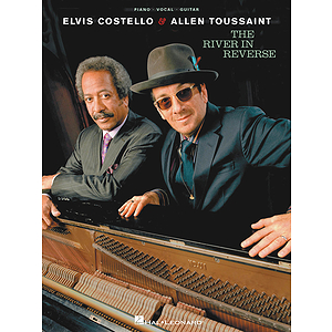Elvis Costello and Allen Toussaint - The River in Reverse
