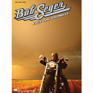 Bob Seger - Face the Promise