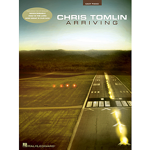 Chris Tomlin - Arriving