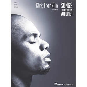 Kirk Franklin Presents Songs for the Storm, Volume 1