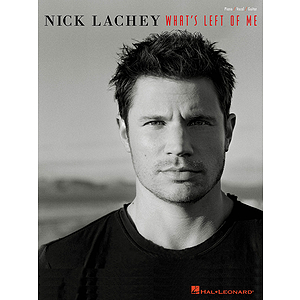 Nick Lachey - What's Left of Me