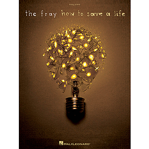 The Fray - How to Save a Life