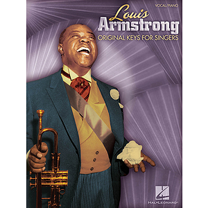 Louis Armstrong - Original Keys for Singers