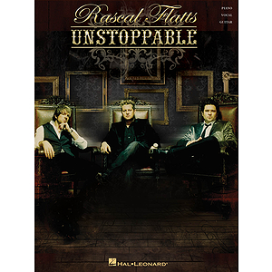Rascal Flatts - Unstoppable