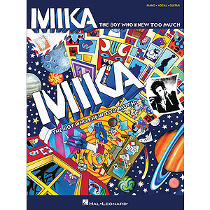Mika - The Boy Who Knew Too Much