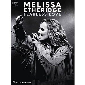 Melissa Etheridge - Fearless Love