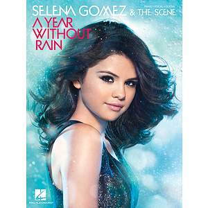 Selena Gomez & The Scene - A Year Without Rain